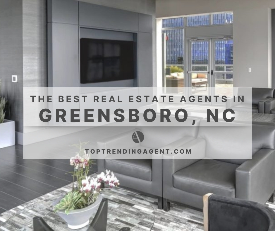 the-best-real-estate-agents-in-greensboro-nc