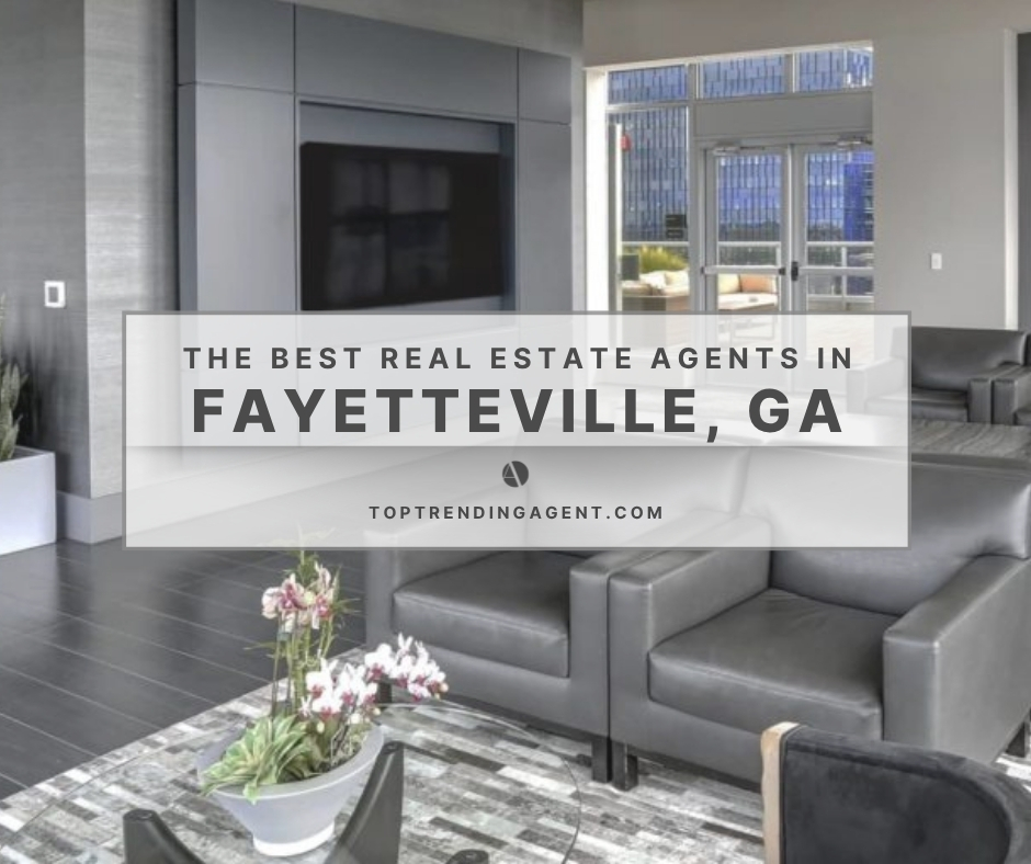 the-best-real-estate-agents-in-fayetteville-ga